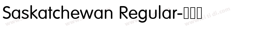Saskatchewan Regular字体转换